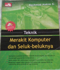 Teknik merakit komputer dan seluk-beluknya