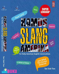 Kamus slang amerila : for daily american english conversation