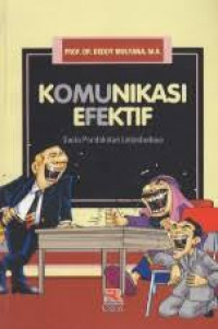 Komunikasi Efektif: Suatu Pendekatan Lintas Budaya cetakan 3