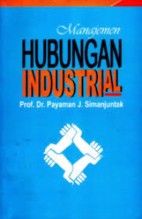 Manajemen Hubungan Industrial