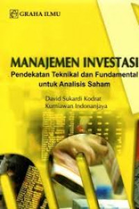 Manajemen Investasi: pendekatan teknikal dan fundamental untuk analisis saham