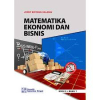 Matematika Ekonomi dan BIsnis (Buku 1)