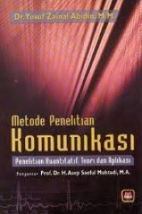Metode Penelitian Komunikasi( Penelitian Kualitatif: Teori dan Aplikasi)