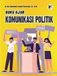 Image of Buku ajar: komunikasi politik