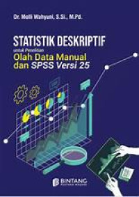 Image of Statistik deskriptif untuk penelitian olah data manual dan spss versi 25