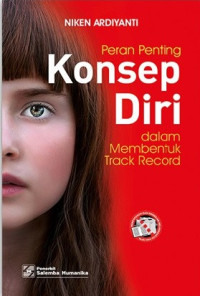 Peran Penting Konsep Diri dalam Membentuk Track Record