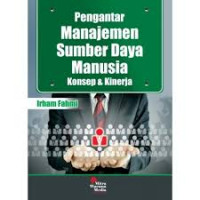 Pengantar Manajemen Sumber Daya Manusia: Konsep dan Kinerja