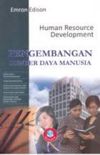 Pengembangan Sumber Daya Manusia= Human Resource Development