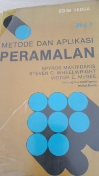 Metode dan Aplikasi Peramalan
