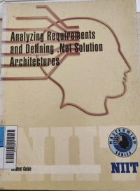Analyzing Requirements and Defining :  Net Solution Architectures