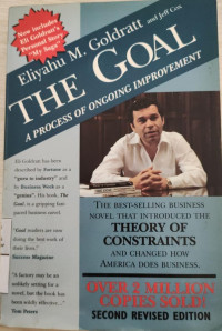 The Goal : A  Process of on going Improvement
