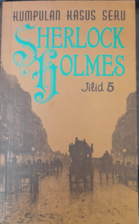 Kumpulan kasus seru: sherlock holmes
